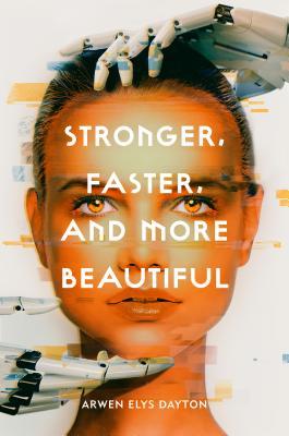 the Stronger Faster and more Beautiful picture